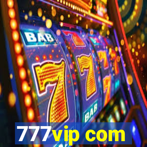 777vip com